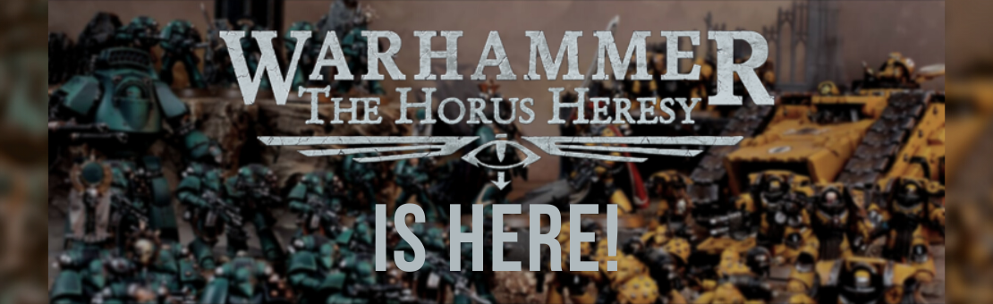 Horus Heresy Is Here!